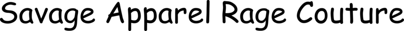 Savage Apparel Rage Couture